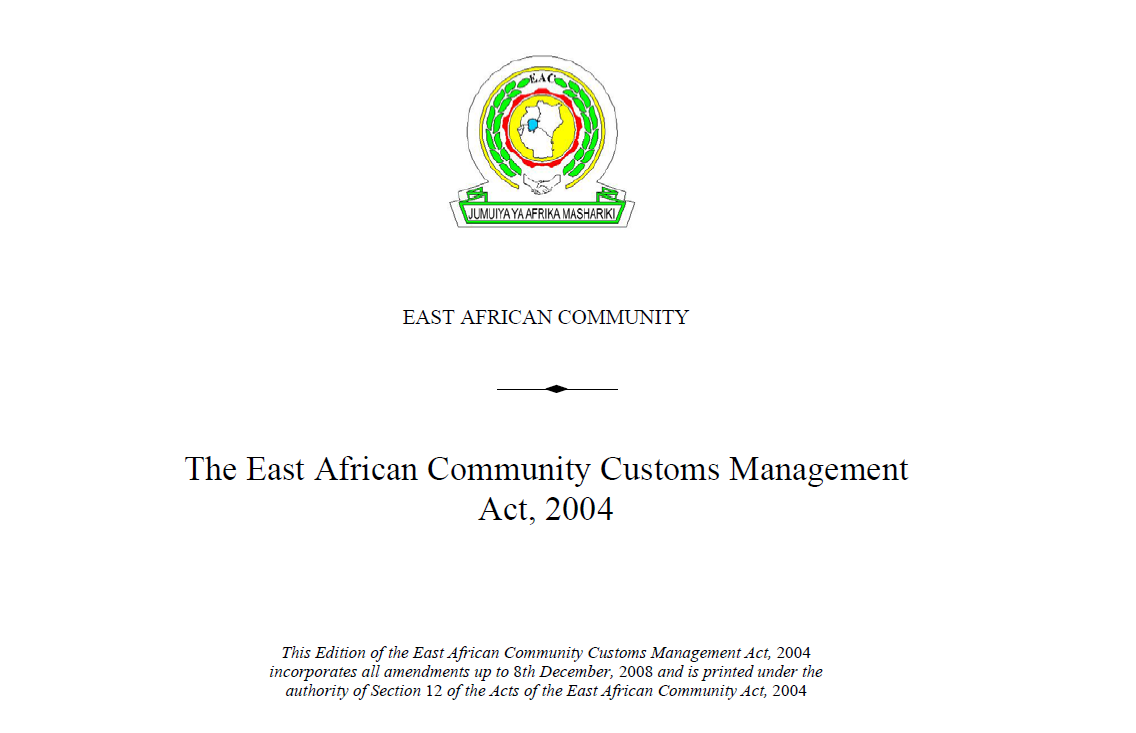 The East African Community Customs Management Act, 2004